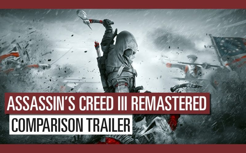 ‘Assassin’s Creed III: Remastered’ vuelve después de siete años