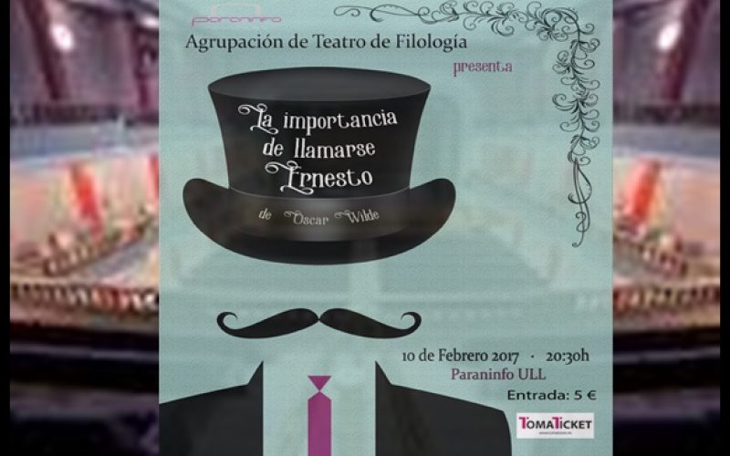 La importancia de llamarse Ernesto, en el Paraninfo