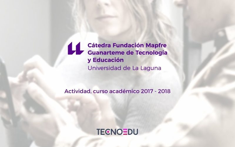La cátedra TECNOEDU cierra su primer año de actividad